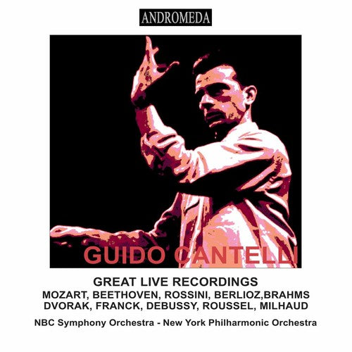 Guido Cantelli: Great Live - COMPACT DISCS