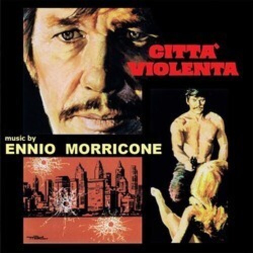 Ennio Morricone: Citta Violenta (Violent City) (Original Soundtrack) - COMPACT DISCS