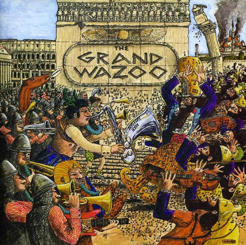 Frank Zappa: The Grand Wazoo - COMPACT DISCS