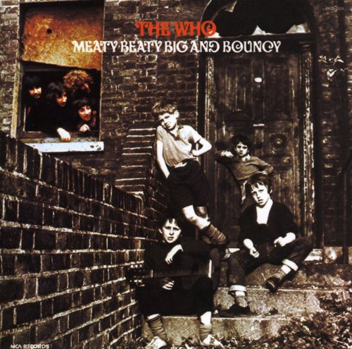 The Who: Meaty Beaty Big & Bouncy - COMPACT DISCS