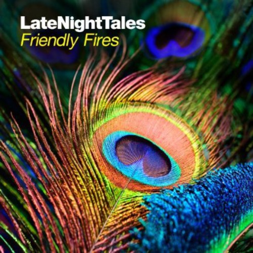Friendly Fires: Late Night Tales - VINYL