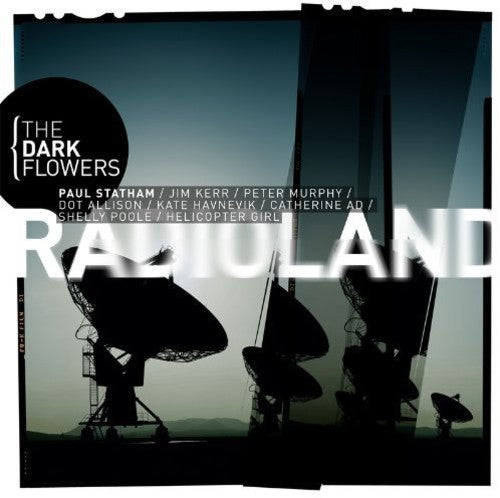 The Dark Flowers: Radioland - COMPACT DISCS