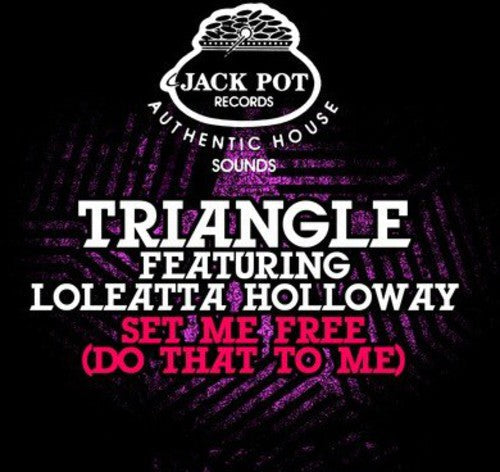 Triangle: Set Me Free (Do That to Me) - COMPACT DISCS
