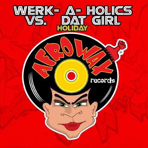 Werk-A-Holics: Holiday - COMPACT DISCS