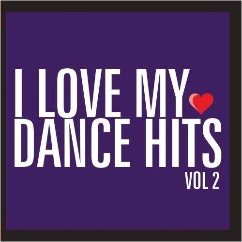 Various Artists: I Love My Dance Hits 2 / Various - COMPACT DISCS