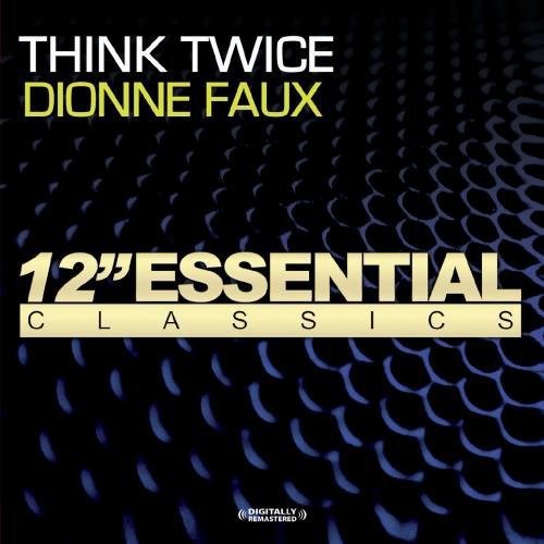 Dionne Faux: Think Twice - COMPACT DISCS