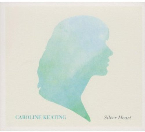 Keating Caroline: Silver Heart - COMPACT DISCS