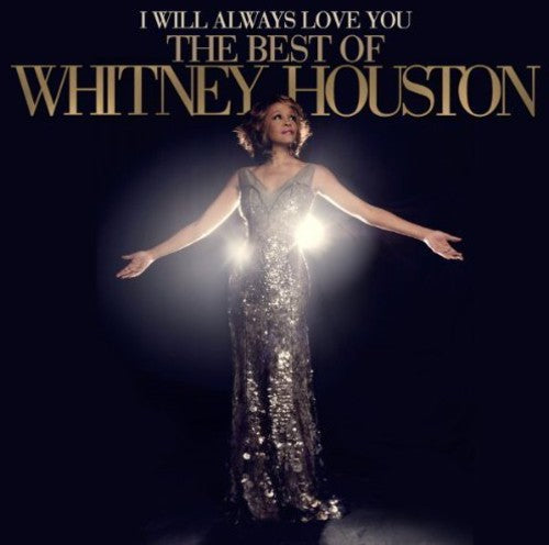 Whitney Houston: I Will Always Love You : The Best of Whitney Houst - COMPACT DISCS