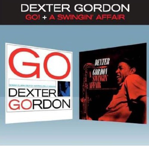 Dexter Gordon: Go / a Swingin Affair - COMPACT DISCS