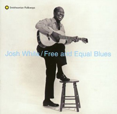 Josh White: Free & Equal Blues - COMPACT DISCS