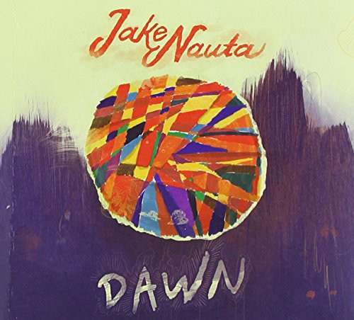 Jake Nauta: Dawn - COMPACT DISCS
