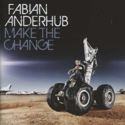 Fabian Anderhub: Make the Change - COMPACT DISCS