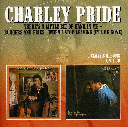 Charley Pride: There's a Little Bit of Hank in Me / Burgers - COMPACT DISCS