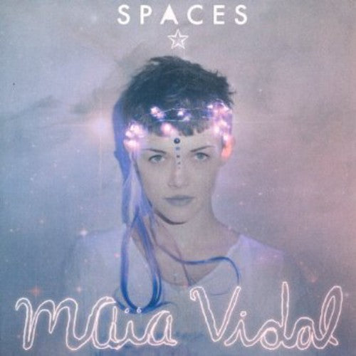 Maia Vidal: Spaces - COMPACT DISCS