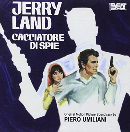 Piero Umiliani: Jerry Land: Cacciatore Di Spie (Man on the Spying Trapeze) (Original Motion Picture Soundtrack) - COMPACT DISCS