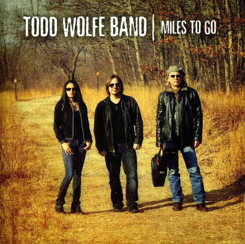 Todd Wolfe: Miles to Go - COMPACT DISCS