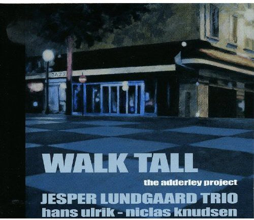 Jesper Lundgaard Trio: Walk Tall - COMPACT DISCS