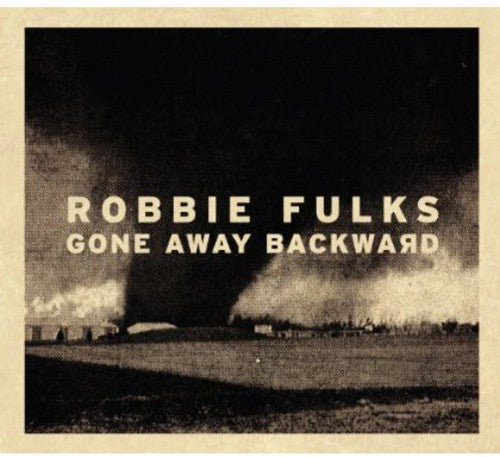 Robbie Fulks: Gone Away Backward - VINYL