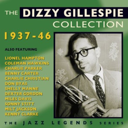 Dizzy Gillespie: Dizzy Gillespie Collection 1937-46 - COMPACT DISCS