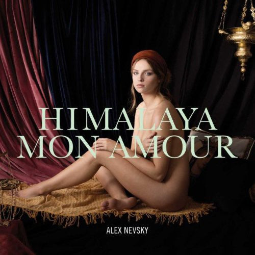 Alex Nevsky: Himalaya Mon Amour - COMPACT DISCS