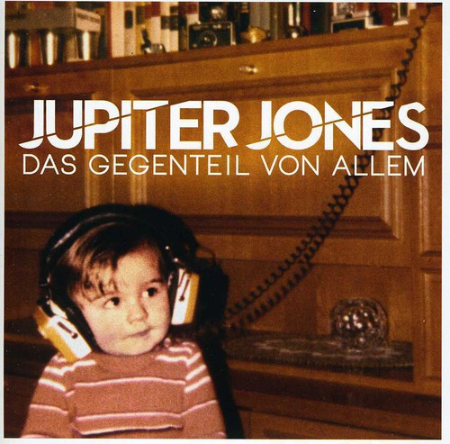Jupiter Jones: Das Gegenteil Von Allem - COMPACT DISCS