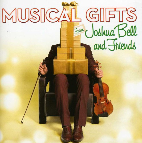 Joshua Bell & Friends: Musical Gifts from Joshua Bell & Frien - COMPACT DISCS