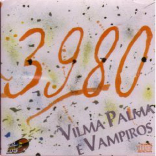 Vilma Palma E Vampiros: 3980 - COMPACT DISCS