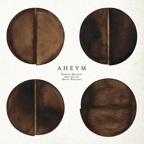 Kronos Quartet with Bryce Dessner: Aheym - VINYL