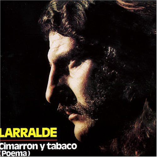 José Larralde: Cimarron y Tabaco - COMPACT DISCS