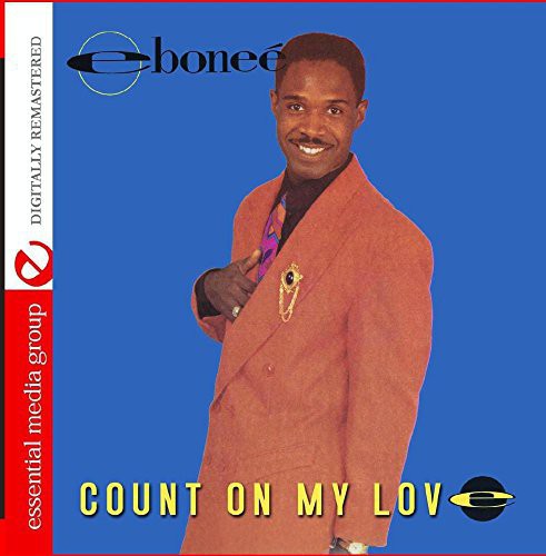 Ebonee: Count on My Love - COMPACT DISCS
