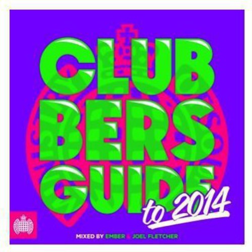 Ministry of Sound Presents Clubbers Guide 2014 / V: Ministry of Sound Presents Clubbers Guide 2014 / Various - COMPACT DISCS