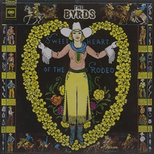The Byrds: Sweetheart of the Rodeo - COMPACT DISCS