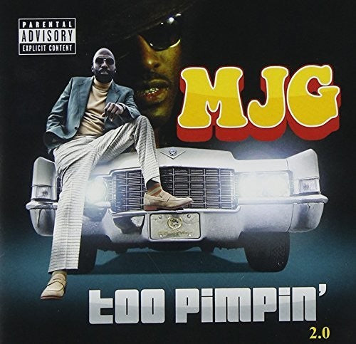 MJG: Too Pimpin 2 0 - COMPACT DISCS