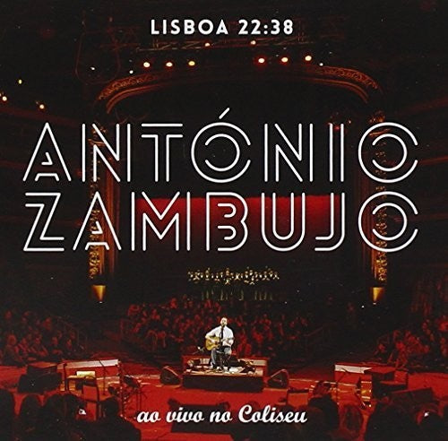 António Zambujo: Lisboa 22:38-Ao Vivo No Coliseu - COMPACT DISCS
