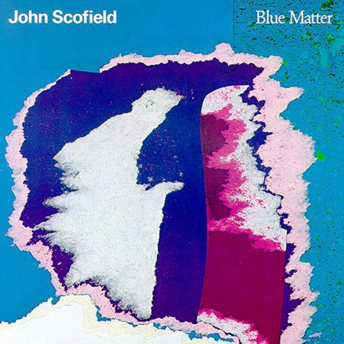 John Scofield: Blue Matter - COMPACT DISCS