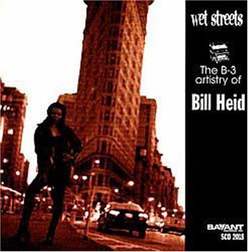 Bill Heid: Wet Streets - COMPACT DISCS