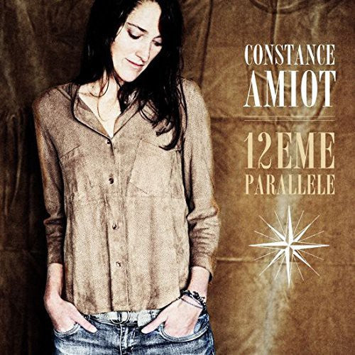 Constance Amiot: 12Eme Parallele - COMPACT DISCS