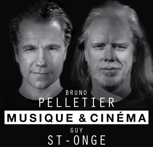 Bruno Pelletier: Musique Et Cinema - COMPACT DISCS
