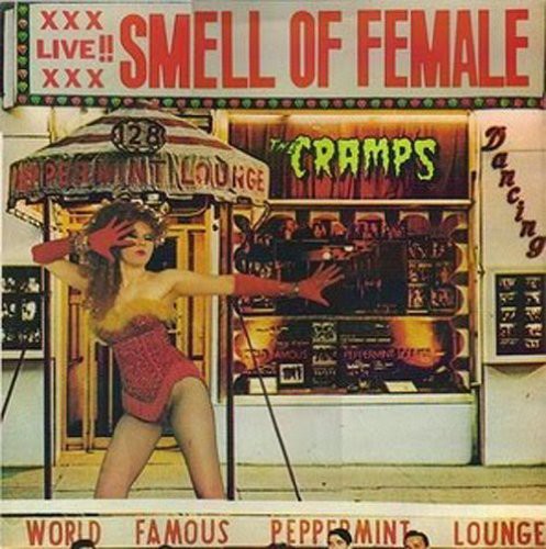 The Cramps: Smell of Female - COMPACT DISCS