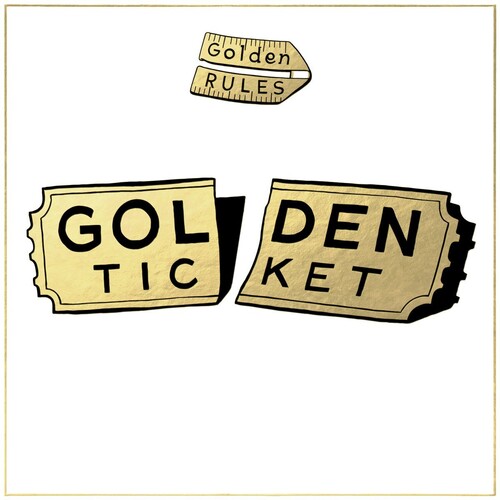 Golden Rules: Golden Ticket - VINYL