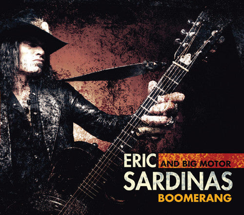 Eric Sardinas & Big Motor: Boomerang - COMPACT DISCS