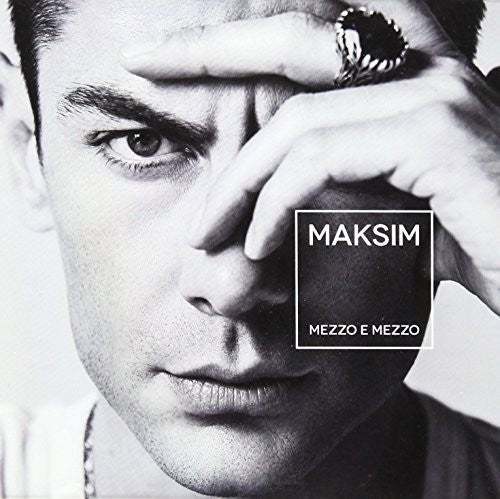 Maksim: Mezzo E Mezzo - COMPACT DISCS