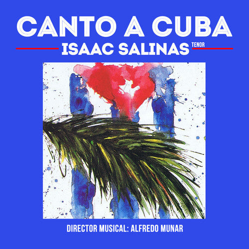 Isaac Salinas: Canto a Cuba - COMPACT DISCS