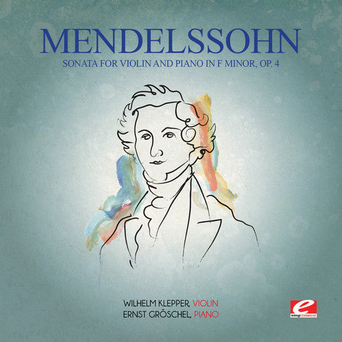 Felix Mendelssohn: Mendelssohn: Sonata for Violin & Piano in F minor - COMPACT DISCS