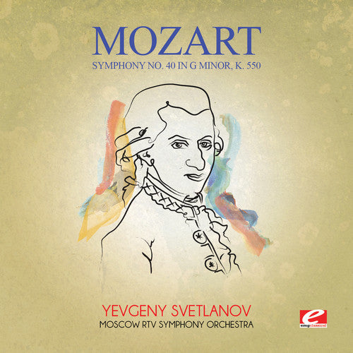 Mozart: Symphony No. 40 in G minor K. 550 - COMPACT DISCS