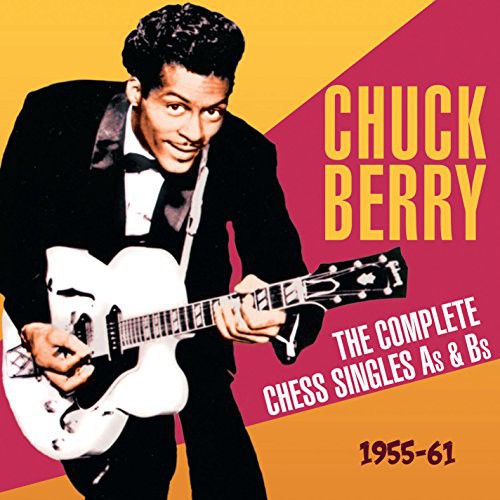 Chuck Berry: Complete Chess Singles As & BS 1955-61 - COMPACT DISCS