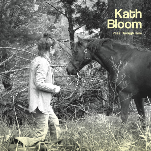 Kath Bloom: Pass Through Here - VINYL