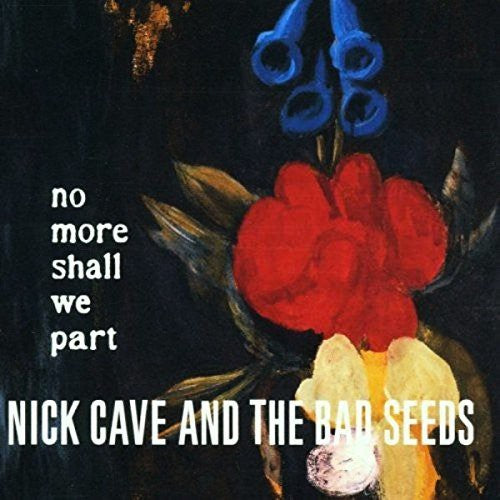 Nick Cave & the Bad Seeds: No More Shall We Part - VINYL