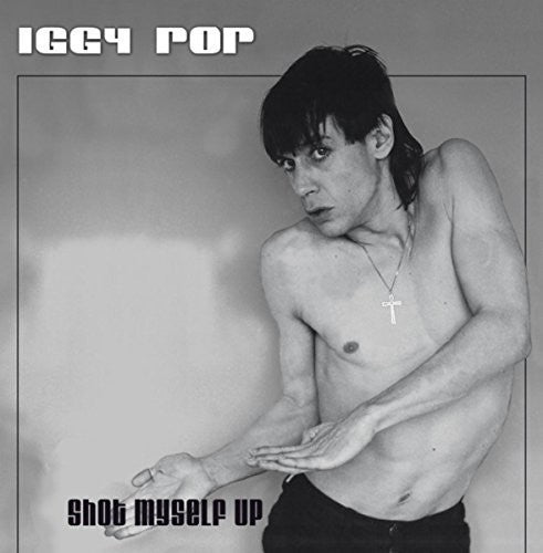 Iggy Pop: Shot Myself Up - VINYL