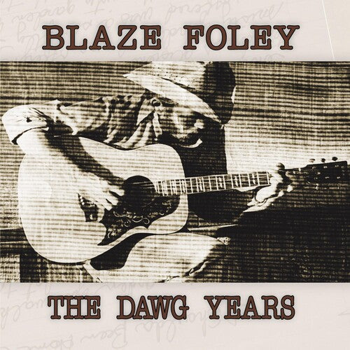 Blaze Foley: The Dawg Years - VINYL